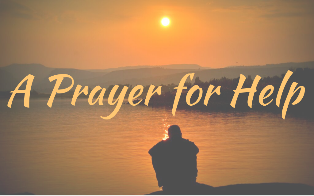 A prayer for help
